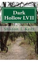 Dark Hollow LVII