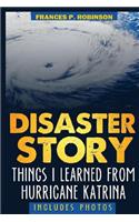 Disaster Story: Things I Learned from Hurricane Katrina