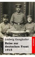 Reise zur deutschen Front 1915