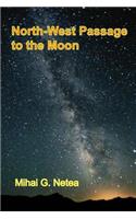 North-West Passage to the Moon