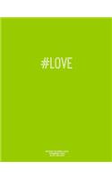 Notebook for Cornell Notes, 120 Numbered Pages, #LOVE, Lime Cover