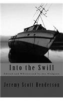 Into the Swill