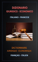 Dizionario Giuridico Economico Italiano - Francese