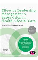 Effective Leadership, Management and Supervision in Health and Social Care