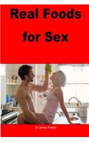 Real Foods for Sex