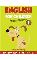 English for Children Musical Dialogues Book 1