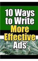 10 Ways to Write More Effective Ads