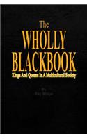 WHOLLY BLACKBOOK