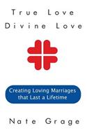 True Love Divine Love