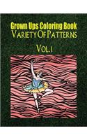 Grown Ups Coloring Book Variety Of Patterns Vol. 1 Mandalas