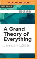 Grand Theory of Everything