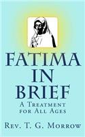 Fatima in Brief