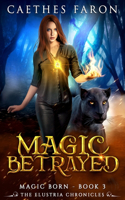 Magic Betrayed