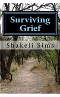 Surviving Grief: Finding Strength When Faced with the Unknown