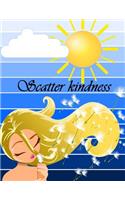 Scatter Kindness