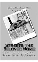 Streets the Beloved Home