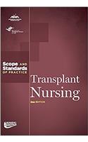 Transplant Nursing: Scope and Standards of Practice