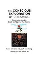 Conscious Exploration of Dreaming