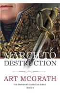March to Destruction