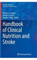 Handbook of Clinical Nutrition and Stroke