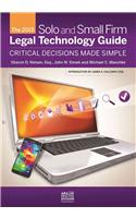 The 2014 Solo and Small Firm Legal Technology Guide: Critical Decisions Made Simple