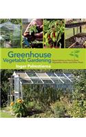 Greenhouse Vegetable Gardening