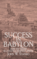 Success in Babylon