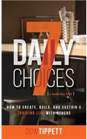 7 Daily Choices
