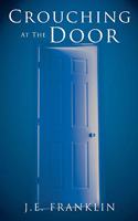 Crouching at the Door