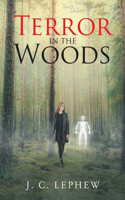 Terror in the Woods