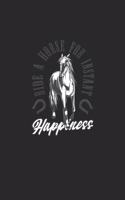 Ride A Horse For Instant Happiness: Great Exercise Book . Also Suitable For Maths. For Horse Lovers And Unicorn Lovers. Ideal Notebook For School And Everyday Life.