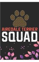 Airedale Terrier Squad