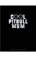 Cool Pitbull Mom: Graph Paper Notebook - 0.25 Inch (1/4") Squares