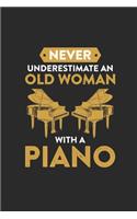 Never Underestimate An Old Woman With A Piano