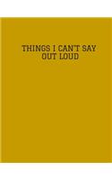 Things I Want to Say at Work But Can't