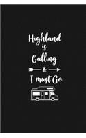 Highland is Calling and I Must Go