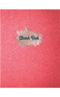 Sketchbook Journal for Girls: 120 Pages of 8.5"x11" Blank Paper for Drawing, Sketching and Creative Doodling. Personalized Artist Notebook and Sketchbook Journal