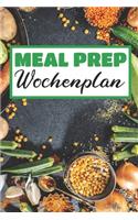 Meal Prep Wochenplan