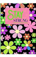 Stay Strong: 90 Day Chronic Pain Tracker/Diary
