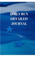 Daily Run Detailed Journal