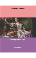 Mary Barton: Large Print