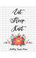Eat. Sleep. Knit. Knitting Graph Paper