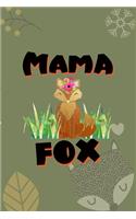 Mama Fox: Notebook Journal Composition Blank Lined Diary Notepad 120 Pages Paperback Green Texture Fox