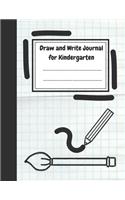 Draw and Write Journal for Kindergarten: Primary Composition Book for Kids - K-2 Grades Exercise Book With Picture Space - 100 Story Pages 8.5 x 11