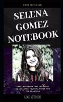 Selena Gomez Notebook