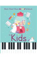Blank Sheet Music Notebook for Kids