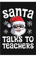 Santa Talks To Teachers