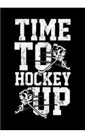 Ice Hockey Game Statistics Record Keeper Time To Hockey Up: Kids Hockey Analytics For Boys & Girls (Defencemen, Centers or Wingers)