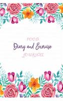 Food Diary and Exercise Journal: 90-Day Tracker to a Healthier You