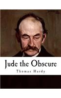 Jude the Obscure: Thomas Hardy(Classic Literature - Thomas Hardy)